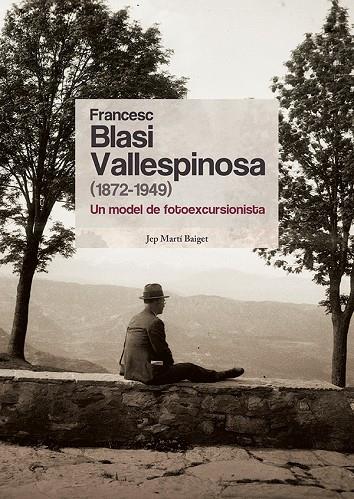 FRANCESC BLASI VALLESPINOSA (1875-1949) | 9788413565392 | MARTI BAIGET, JEP