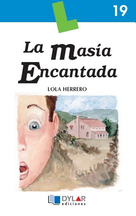 MASIA ENCANTADA, LA - Libro 19 | 9788495280374 | HERRERO, LOLA