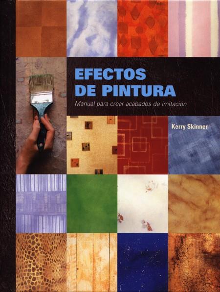 EFECTOS DE PINTURA | 9788495376596 | SKINNER, FERRY