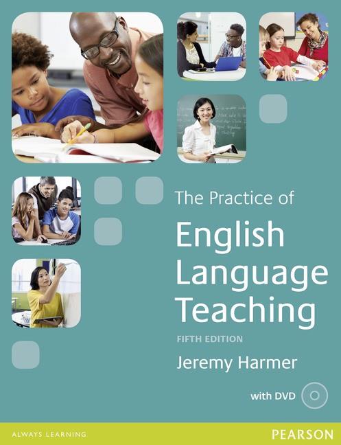 PRACTICE OF ENGLISH LANGUAGE TEACHING, THE. 5TH EDITION BOOK WITH DVD PACK | 9781447980254 | HARMER, JEREMY