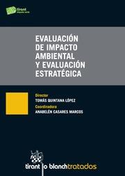 EVALUACIÓN DE IMPACTO AMBIENTAL Y EVALUACIÓN ESTRATÉGICA | 9788490539828 | QUINTANA LÓPEZ, TOMÁS