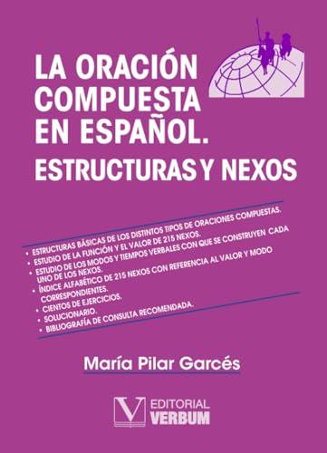 ORACIÓN COMPUESTA EN ESPAÑOL, LA | 9788479620561 | GARCÉS, MARÍA PILAR