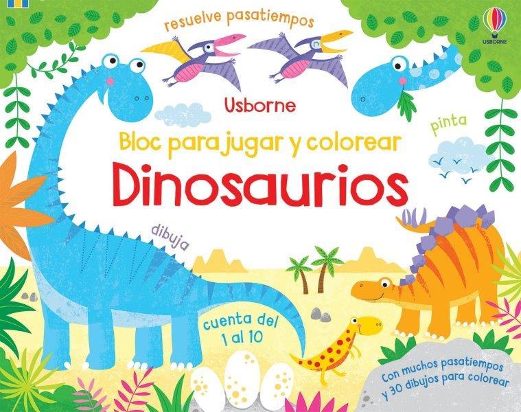 DINOSAURIOS. BLOC PARA JUGAR Y COLOREAR | 9781474988117 | ROBSON, KIRSTEEN