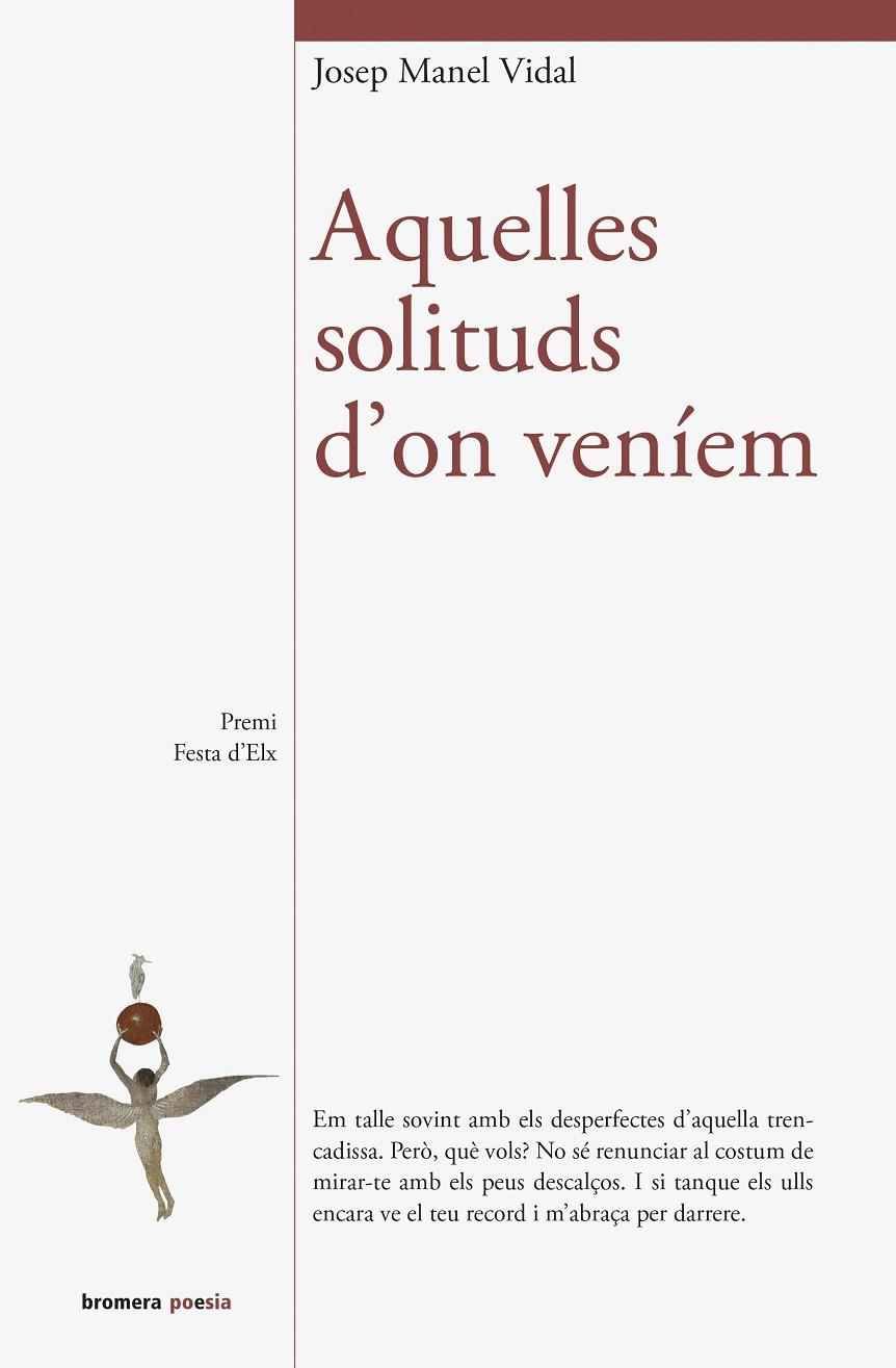 AQUELLES SOLITUDS D'ON VENÍEM | 9788490268452 | VIDAL I JUAN, JOSEP MANEL
