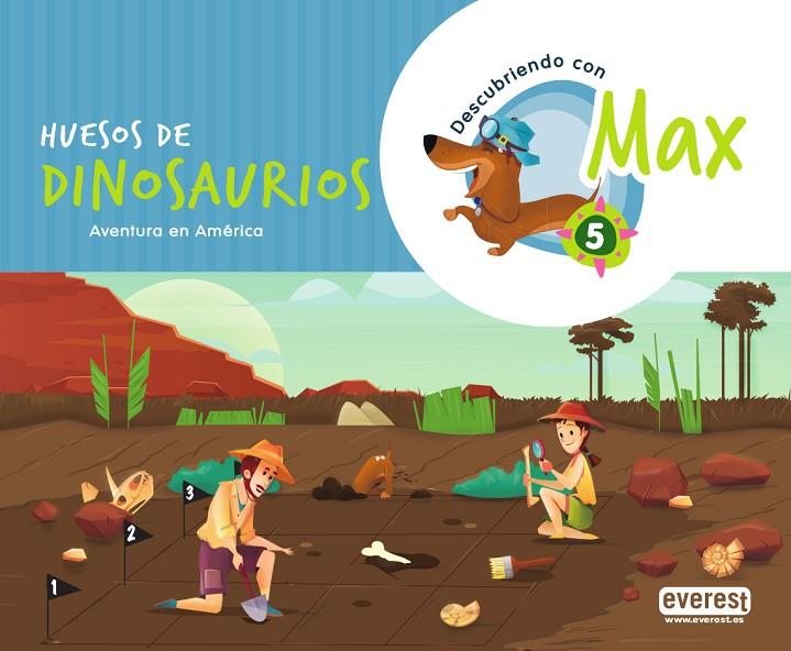 DESCUBRIENDO CON MAX 05. HUESOS DE DINOSAURIOS. LIBRO DEL ALUMNO | 9788428344333 | EQUIPO DESCUBRIENDO CON MAX