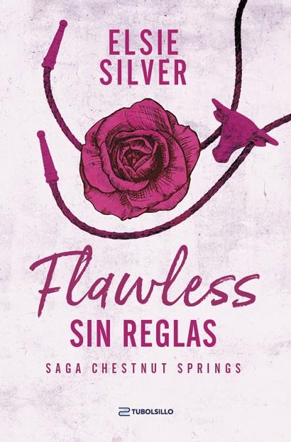 FLAWLESS : SIN REGLAS (CHESTNUT SPRINGS 1) | 9791387739232 | SILVER, ELSIE