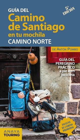 CAMINO DE SANTIAGO EN TU MOCHILA. CAMINO NORTE | 9788491583714 | POMBO RODRÍGUEZ, ANTÓN