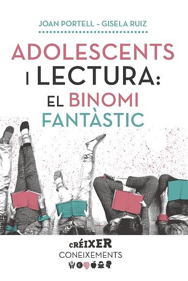 ADOLESCENTS I LECTURA : EL BINOMI FANTÀSTIC | 9788491910602 | PORTELL, JOAN / RUIZ CHACÓN, GISELA