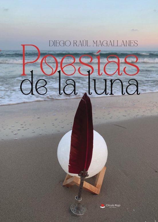 POESÍAS DE LA LUNA | 9788411899420 | RAÚL MAGALLANES, DIEGO