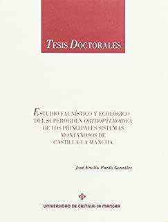ESTUDIO FAUNÍSTICO Y ECOLÓGICO DEL SUPERORDEN ORTHOPTEROIDEA DE LOS PRINCIPALES SISTEMAS MONTAÑOSOS | 9788489492240 | PARDO, JOSE