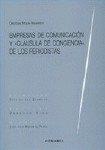 EMPRESAS DE COMUNICACIÓN Y CLAUSULA DE «CLÁUSULA DE CONCIENCIA» DE LOS PERIODISTAS | 9788484440208 | MOLINA NAVARRETE, CRISTOBAL