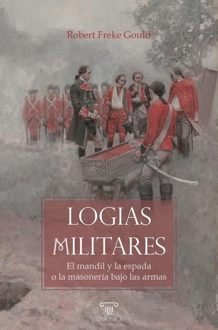 LOGIAS MILITARES | 9791388300066 | FREKE GOULD, ROBERT