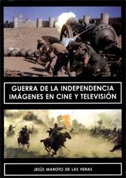 GUERRA DE LA INDEPENDENCIA | 9788496613164 | DE LAS HERAS, MAROTO