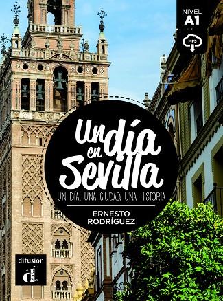 DIA EN SEVILLA, UN +@MP3 | 9788417249632 | RODRIGUEZ, ERNESTO