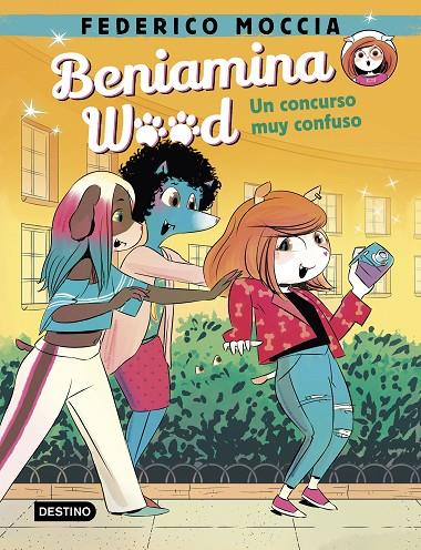 BENIAMINA WOOD 02. UN CONCURSO MUY CONFUSO | 9788408240464 | MOCCIA, FEDERICO