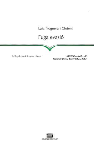 FUGA EVASIÓ | 9788497790864 | NOGUERA CLOFENT, LAIA