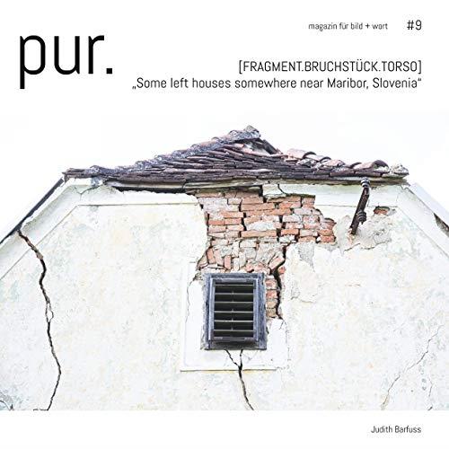 PUR. MAGAZIN FÜR BILD + WORT [#9] | 9783750425767 | BARFUSS, JUDITH