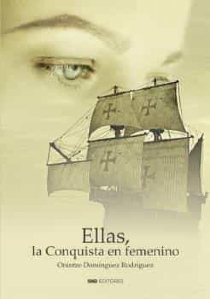 ELLAS, LA CONQUISTA EN FEMENINO | 9788418816505 | DOMÍNGUEZ RODRÍGUEZ, ONINTZE