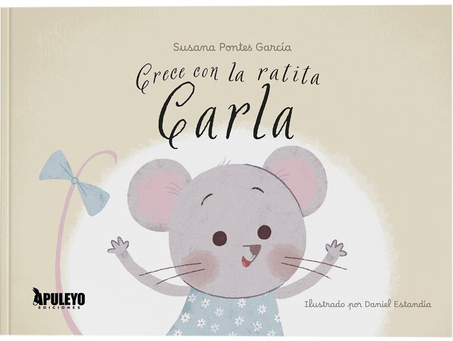 CRECE CON LA RATITA CARLA | 9791370570392 | PONTES GARCIA, SUSANA