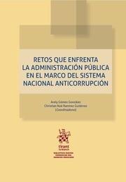 RETOS QUE ENFRENTA LA ADMINISTRACIÓN PÚBLICA EN EL SISTEMA DE NACIONAL ANTICORRUPCIÓN | 9788491698661 | GÓMEZ GONZÁLEZ, ARELY