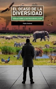 OCASO DE LA DIVERSIDAD, EL | 9788412954289 | JÍMENEZ, PABLO