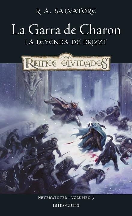 NEVERWINTER 03. LA GARRA DE CHARON | 9788445010921 | SALVATORE, R. A.