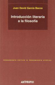 INTRODUCCION LITERARIA A LA FILOSOFIA | 9788476586563 | GARCIA BACCA, JUAN DAVID