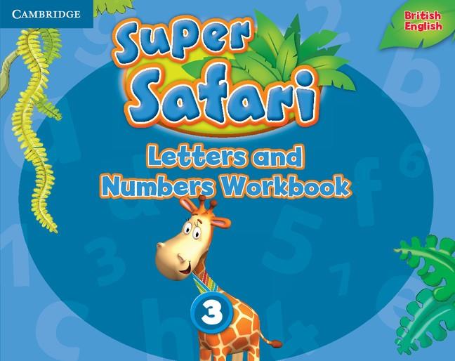 SUPER SAFARI LEVEL 3 LETTERS AND NUMBERS WORKBOOK | 9781316628188