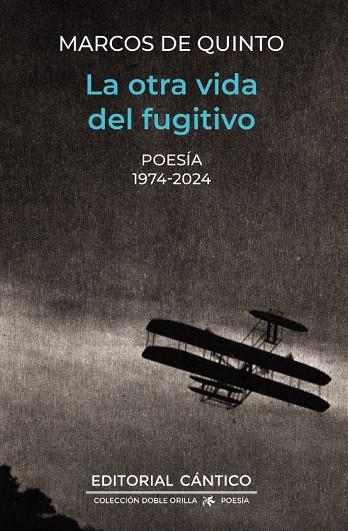 OTRA VIDA DEL FUGITIVO, LA | 9788410288089 | QUINTO ROMERO, MARCOS DE