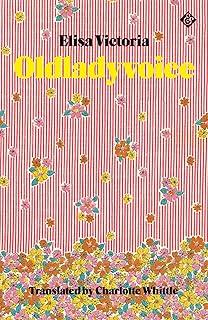 OLDLADYVOICE | 9781913505103 | VICTORIA, ELISA