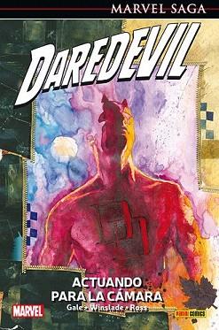 MARVEL SAGA 09. DAREDEVIL 04 : ACTUANDO PARA LA CÁMARA | 9788490946046 | GALE, BOB / WINSLADE, PHIL / LEE, STAN / COLAN, GENE