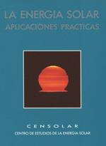 ENERGIA SOLAR, LA. APLICACIONES PRACTICAS | 9788495693501