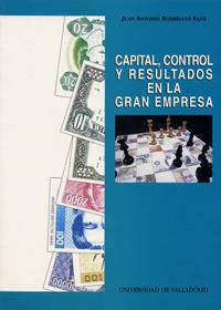 CAPITAL, CONTROL Y RESULTADOS EN LA GRAN EMPRESA. | 9788477626992 | RODRIGUEZ SANZ, JUAN ANTONIO