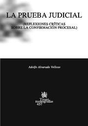 PRUEBA JUDICIAL, LA | 9788484567271 | ALVARADO VELLOSO, ADOLFO