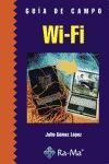 GUÍA DE CAMPO DE WI-FI | 9788478978458 | GÓMEZ LÓPEZ, JULIO