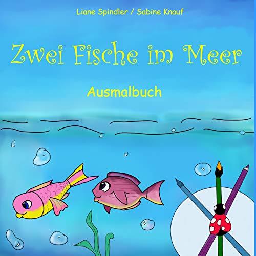 ZWEI FISCHE IM MEER | 9783738606904 | SPINDLER, LIANE / KNAUF, SABINE