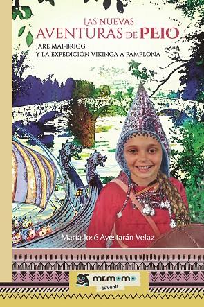 NUEVAS AVENTURAS DE PEIO, LAS | 9791387817299 | AYESTARÁN VELAZ, MARÍA JOSEFA