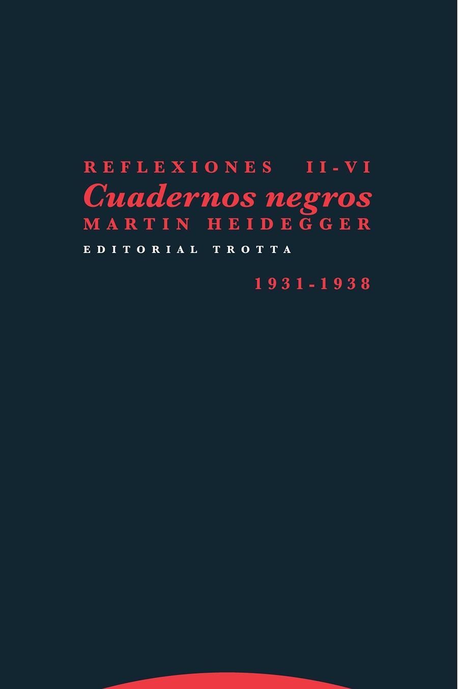 REFLEXIONES II-VI | 9788498797749 | HEIDEGGER, MARTIN