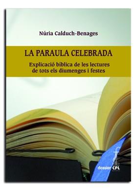 PARAULA CELEBRADA, LA | 9788498056860 | CALDUCH-BENAGES, NURIA