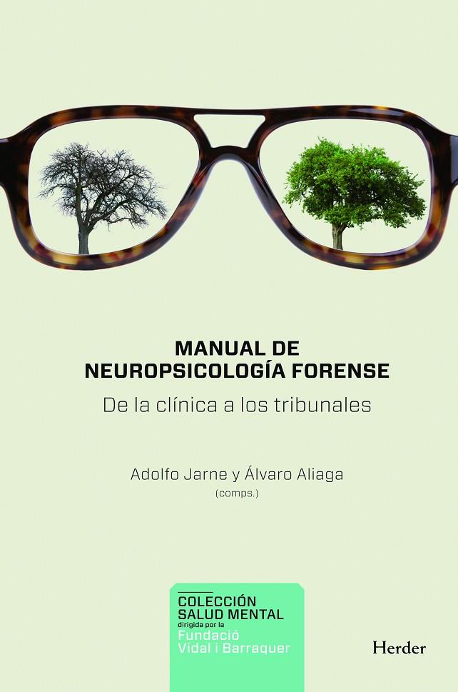 MANUAL DE NEUROPSICOLOGÍA FORENSE | 9788425427428 | JARNE ESPARCIA, ADOLFO / ALIAGA MOORE, ÁLVARO