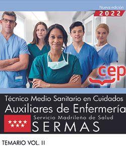 TÉCNICO MEDIO SANITARIO EN CUIDADOS AUXILIARES DE ENFERMERÍA. SERVICIO MADRILEÑO DE SALUD (SERMAS). TEMARIO VOL. II | 9788419173164 | VARIOS AUTORES