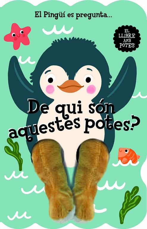 PINGÜÍ ES PREGUNTA... DE QUI SÓN AQUESTES POTES?, EL | 9788412945447 | IMAGEBOOKS, STUDIO