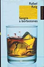 SANGRE A BORBOTONES | 9788489618848 | REIG, RAFAEL