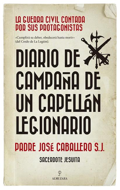 DIARIO DE CAMPAÑA DE UN CAPELLÁN LEGIONARIO | 9788417954697 | CABALLERO S. J., PADRE JOSÉ