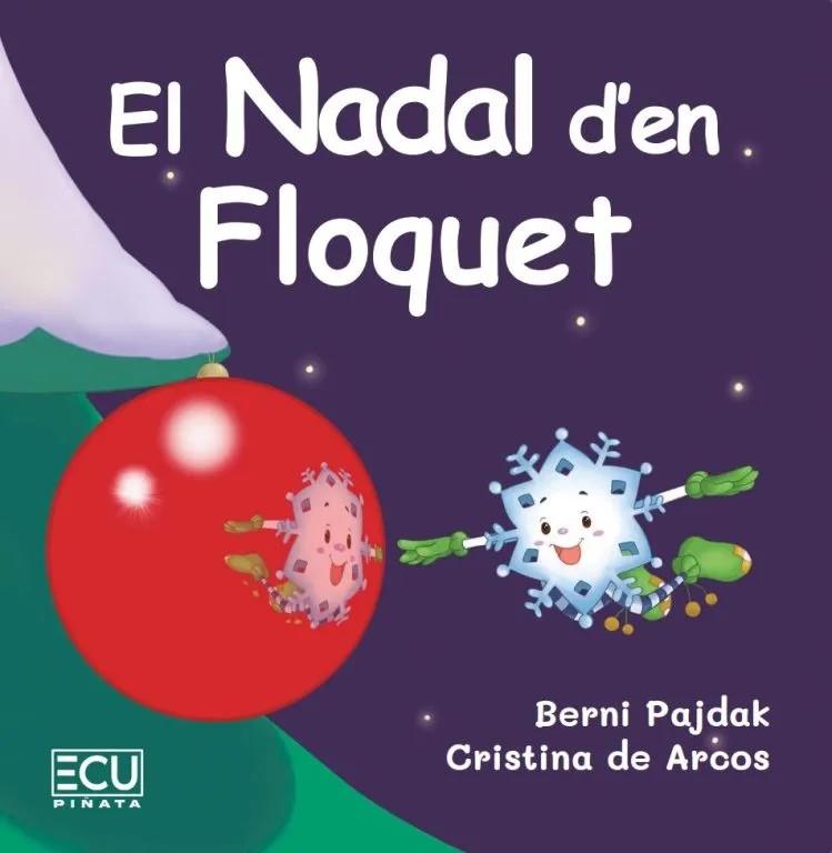 NADAL D'EN FLOQUET, EL | 9788419894779 | PADJAK, BERNI / DE ARCOS CATEDRA, V