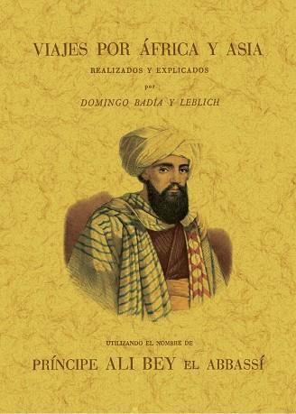 VIAJES POR AFRICA Y ASIA | 9788411711241 | BADIA Y LEBLICH, DOMINGO
