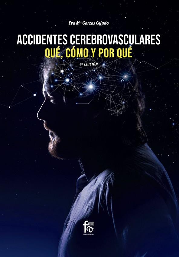 ACCIDENTES CEREBROVASCULARES.  QUÉ, CÓMO Y POR QUÉ | 9788413236896 | GARZAS CEJUDO, EVA Mª