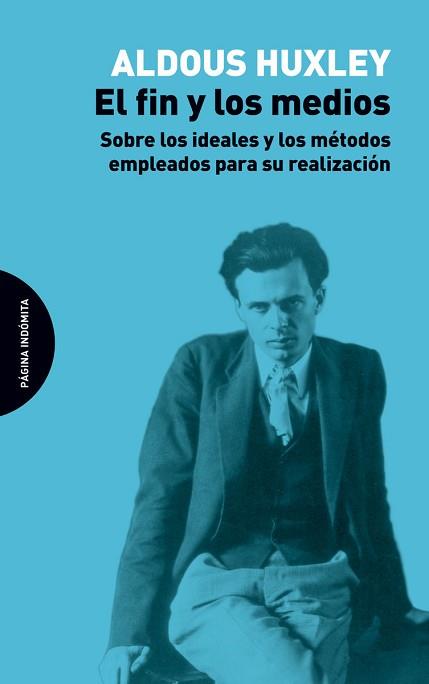 FIN Y LOS MEDIOS, EL | 9788494481611 | HUXLEY, ALDOUS