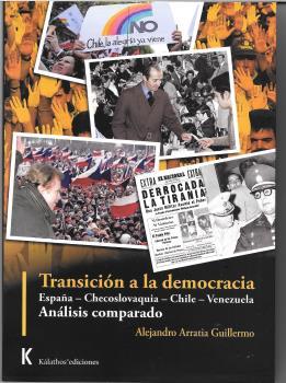 TRANSICIÓN A LA DEMOCRACIA | 9788412331677 | ARRATIA GUILLERMO, ALEJANDRO