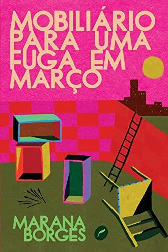 MOBILIARIO PARA UMA FUGA EM MARCO | 9786555530322 | BORGES, MARANA